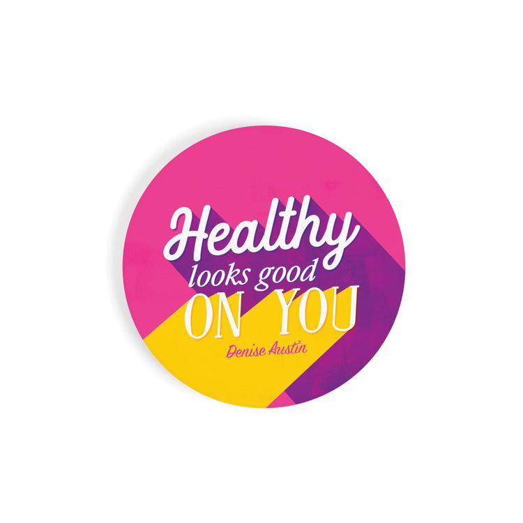 HEALTHY LOOKS GOOD ON YOU CAR COASTER | DENISE AUSTIN COLLECTION